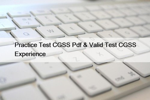 Practice Test CGSS Pdf & Valid Test CGSS ...